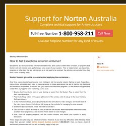 Norton Support Number Australia 1-800-958-211: How to Set Exceptions in Norton Antivirus?