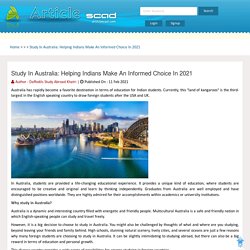 Study In Australia: Helping Indians Make An Informed Choice In 2021