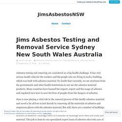 Jims Asbestos Testing and Removal Service Sydney New South Wales Australia – JimsAsbestosNSW