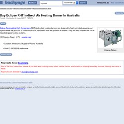 Buy Eclipse RHT Indirect Air Heating Burner In Australia - Melbourne household items for sale - backpage.com.au