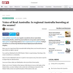 Voice of Real Australia: Is regional Australia bursting at the seams?