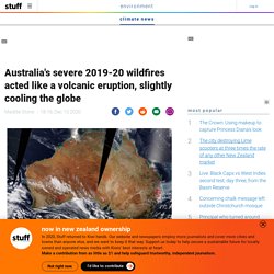 Australia's severe 2019-20 wildfires acted like a volcanic eruption, slightly cooling the globe