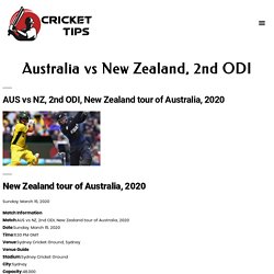Australia vs New Zealand, 2nd ODI – Cricket Betting Tips