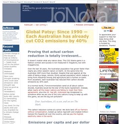 Global Patsy: Since 1990 — Each Australian has already cut CO2 emissions by 40%