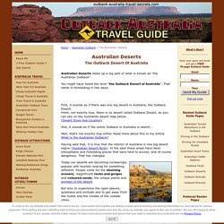 The Australian Deserts - Facts, Information, Outback Travel Advice