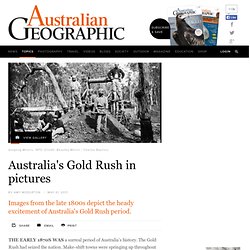 Australia's Gold Rush in pictures