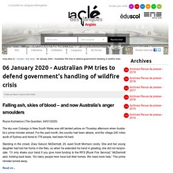 06 January 2020 - Australian PM tries to defend government's handling of wildfire crisis