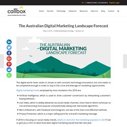 The Australian Digital Marketing Landscape Forecast