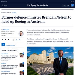 Boeing appoint former MP Brendan Nelson to president of Australian operations