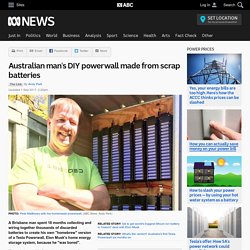 Australian man's DIY powerwall made from scrap batteries