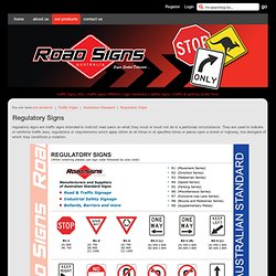 Road Signs Australia > our products > Traffic Signs > Australian Standard > Regulatory Signs