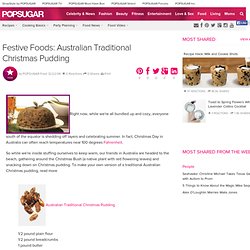 Festive Foods: Australian Traditional Christmas Pudding