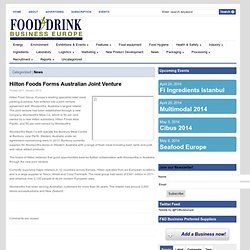 Hilton Foods Forms Australian Joint Venture