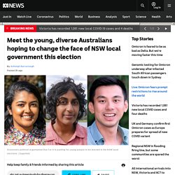 Meet the young, diverse Australians hoping to change the face of NSW local government this election