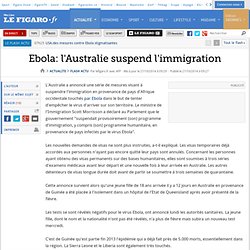 Ebola: l'Australie suspend l'immigration