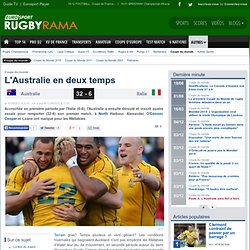 L'Australie en deux temps - Actualités Coupe du Monde de rugby 2011 - TF1