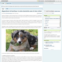 Apportons le bonheur à votre domicile avec le bon chiot