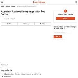 Austrian Apricot Dumplings with Pot Batter - Boss Kitchen