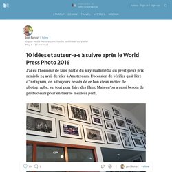 10 idées et auteur-e-s à suivre après le World Press Photo 2016 — Officielle France