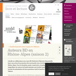 Auteurs BD en Rhône-Alpes (saison 2) – Auvergne-Rhône-Alpes - Livre et lecture