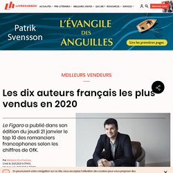 Les dix auteurs français les plus vendus en 2020...