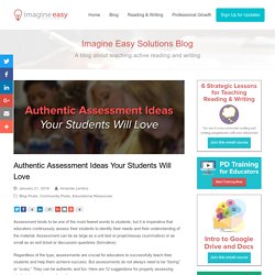Authentic Assessment Ideas Your Students Will Love – Imagine Easy Solutions