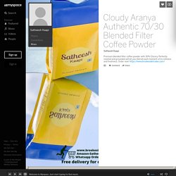 Cloudy Aranya Authentic 70 30 Blended Filter Coffee Powder
