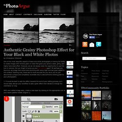 Authentic Grainy Photoshop Effect for Your Black and White Photos