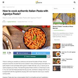 How to cook authentic Italian Pasta with Agastya Pasta? - Agastya Blogs