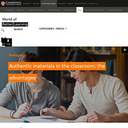 Authentic materials in the classroom: the advantages