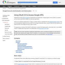 Using OAuth 2.0 to Access Google APIs - Google Accounts Authentication and Authorization