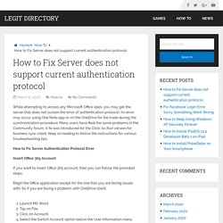 How to Fix Server does not support current authentication protocol – Legit Directory