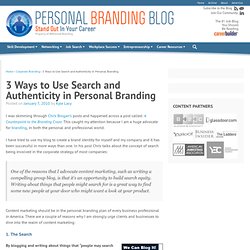 3 Ways to Use Search and Authenticity in Personal Branding