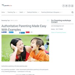 Authoritative Parenting Made Easy With Examples - What Parents Ask