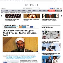 UK Authorities Brace For 'Cyber Jihad' By Al Qaeda After Bin Laden Death