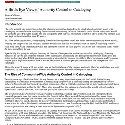 A Bird’s Eye View of Authority Control in Cataloging