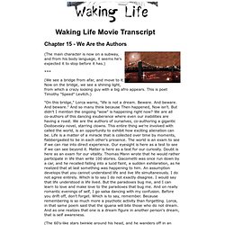 Waking Life Transcript - Chapter 15