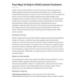 Four Ways To Help In Child’s Autism Treatment