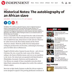 Historical Notes: The autobiography of an African slave