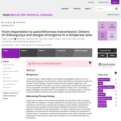 PLOS 11/05/20 From importation to autochthonous transmission: Drivers of chikungunya and dengue emergence in a temperate area.