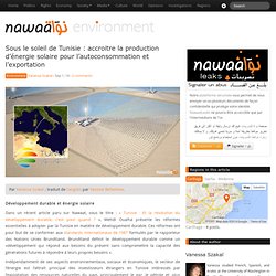 Sous le soleil de Tunisie : accroitre la production d’énergie solaire pour l’autoconsommation et l’exportation