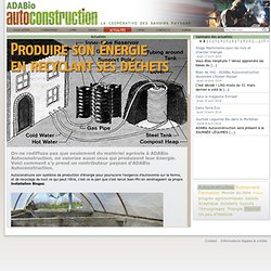 ADABio Autoconstruction - Installation Biogaz