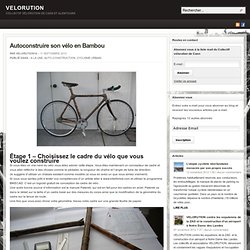 Autoconstruction d'un vélo en bambou et chanvre