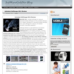 Autodesk Softimage 2011 Review - SoftWareGoldNet Blog