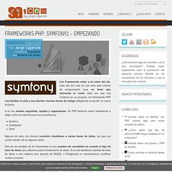 Frameworks PHP: Symfony2 – Empezando