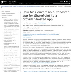 How to: Convert an autohosted app for SharePoint to a provider-hosted app