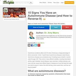 10 Signs You Have an Autoimmune Disease (and How to Reverse It)