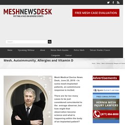 Mesh, Autoimmunity, Allergies and Vitamin D