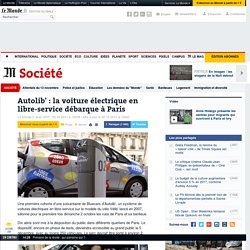 Autolib' : la voiture électrique en libre-service débarque à Paris