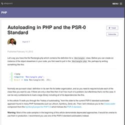 Autoloading in PHP and the PSR-0 Standard